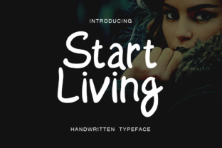 Start Living: A Handwritten Font for Bold Branding